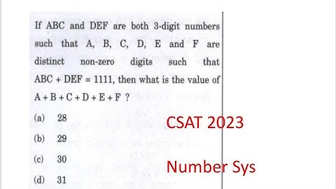 CSAT 2023 IAS prelims/If ABC and DEF are both 3-digit numbers such that A, B, C, D, E and F distinct