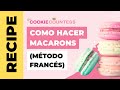 Cómo hacer macarons (método francés) Voz en off en español