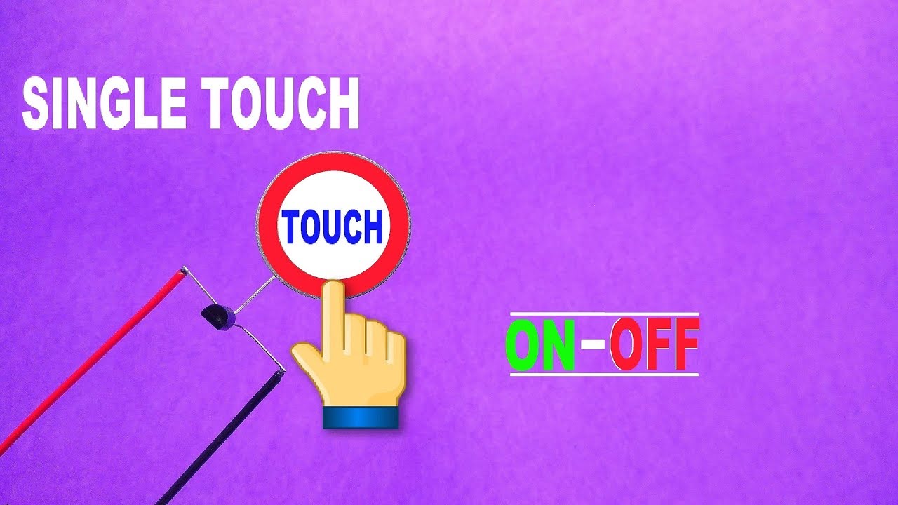Diy Single Touch Operated ON/OFF Switch Circuit For Light/Fan..Simple ...