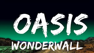 [1 Hour]  Wonderwall- Oasis (Lyrics)  | Music For Your Mind