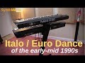 Italo Dance of the early/mid 1990s - how to jam