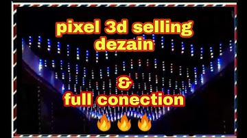 3D Pixel ceiling full  connection in Hindi 3D pixel ceiling full connection step by step