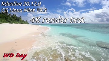 Kdenlive 20.12.0 4K render test
