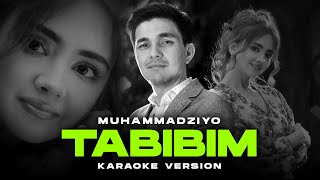 Мухаммадзиё - Табибим (Karaoke Version) 2023 | Tabibim | So'zi | Minus