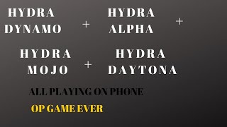 Hydra Dynamo,Hydra Alpha,Hydra Daytona,Hydra Mojo.All playing on mobile.op GamePlay 😱😨😱😨 30+kill