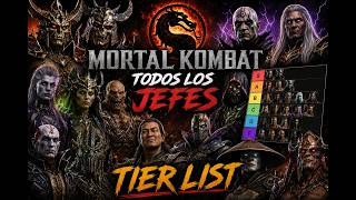 LA TIER LIST DE JEFES DE MORTAL KOMBAT