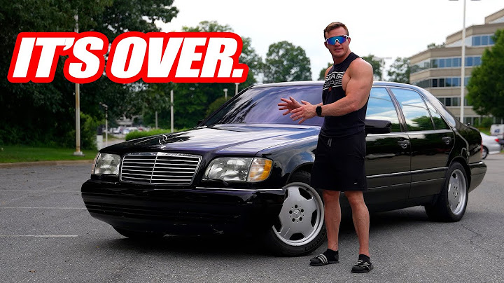 Selling The Mercedes I Said I'd Never Sell: My W140 S600