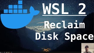 Reclaim Tons of Disk Space by Compacting Your Docker Desktop WSL 2 VM