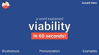VIABILITY - Meaning and Pronunciation