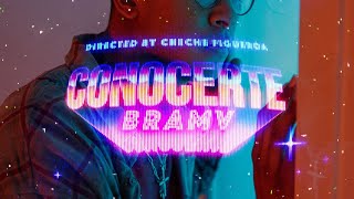 Bramv - Conocerte Video Oficial