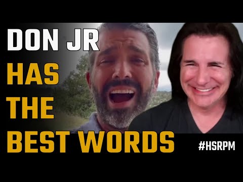 Don Trump Jr has the best words