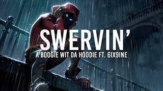 Swervin' 🏎 - A BOOGIE WIT DA HOODIE (1 Hour Loop)