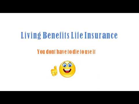 Living benefits life insurance