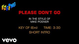 Mike Posner - Please Don't Go (Karaoke EZ Sing)