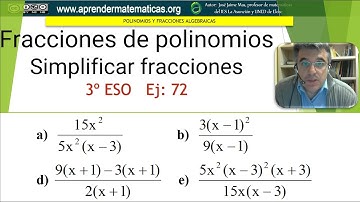 Simplificar fracciones algebraicas. 3 eso 02 polinomios 063. José Jaime Mas