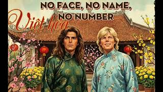 No Face, No Name, No Number - Model Talking (Việt Hóa) - Nhạc Tết 2026