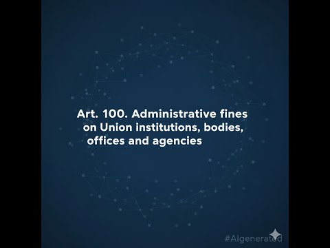 ماده ۱۰۰ جریمه های اداری برای مؤسسات نهادها دفاتر و آژانس های اتحادیه