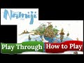 Namiji Play Through How To Play