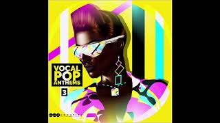Video thumbnail of "Vocal Pop Anthems 3 - The Return of The #1 Selling Vocal Pack"