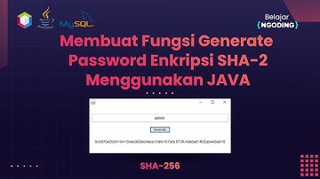 Membuat Fungsi Generate Password Enkripsi SHA-2 Menggunakan JAVA