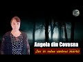 Angela din Covasna // Jos In Valea Umbrei Mortii  ( OFFICIAL VIDEO 2020 ) Doina!!!