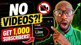 GOOD News! You Can Get 1,000 Subscribers in 1 Week With NO Uploads in (Try This Strategy)
