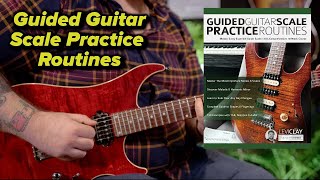 Guided Practice Routines - Scales Edition - Out Now