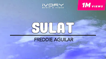 Freddie Aguilar - Sulat (Official Lyric Video)