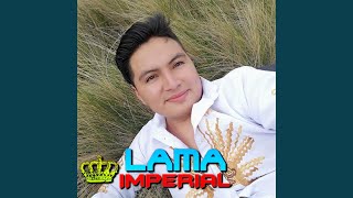 Video thumbnail of "Lama Imperial - El Día Que Yo Me Muera"