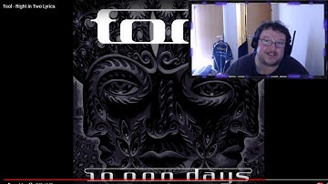 TOOL - Right in Two (REACTION)