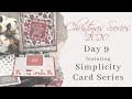 Christmas Series 2020 - Day 9 Simplicity Card Series - Card Making made Simple | 6 x6 Paper Pad!