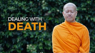 4 Ways to Process Death | A Monk's Perspective