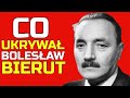 Bolesław Bierut – co ukrywał aż do samej śmierci