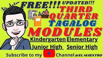 THIRD QUARTER MODULES KINDER TO GRADE 12
