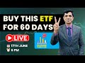 Buy This ETF For 60 Days #livestream