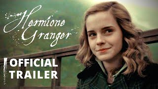 Hermione Granger | Official Trailer (2021)