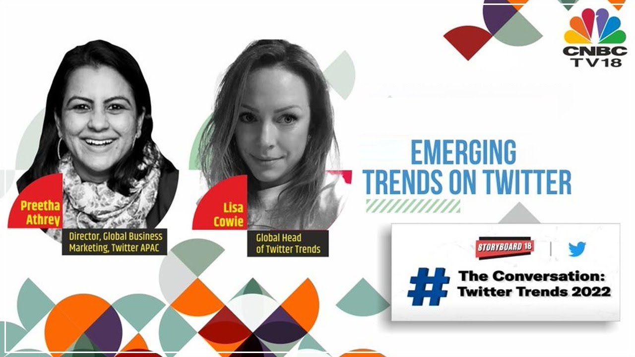 An Engaging Conversation About Emerging Trends On Twitter In 2022 | Storyboard 18 |  CNBC-TV18