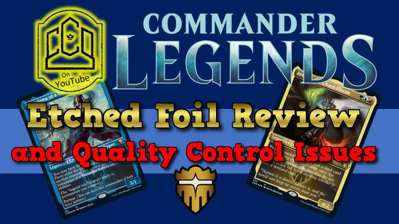 Commander Legends Etched Foil and Quality Review CCO Podcast EDH