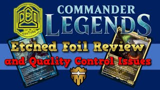 Commander Legends - Etched Foil and Quality Review | CCO Podcast