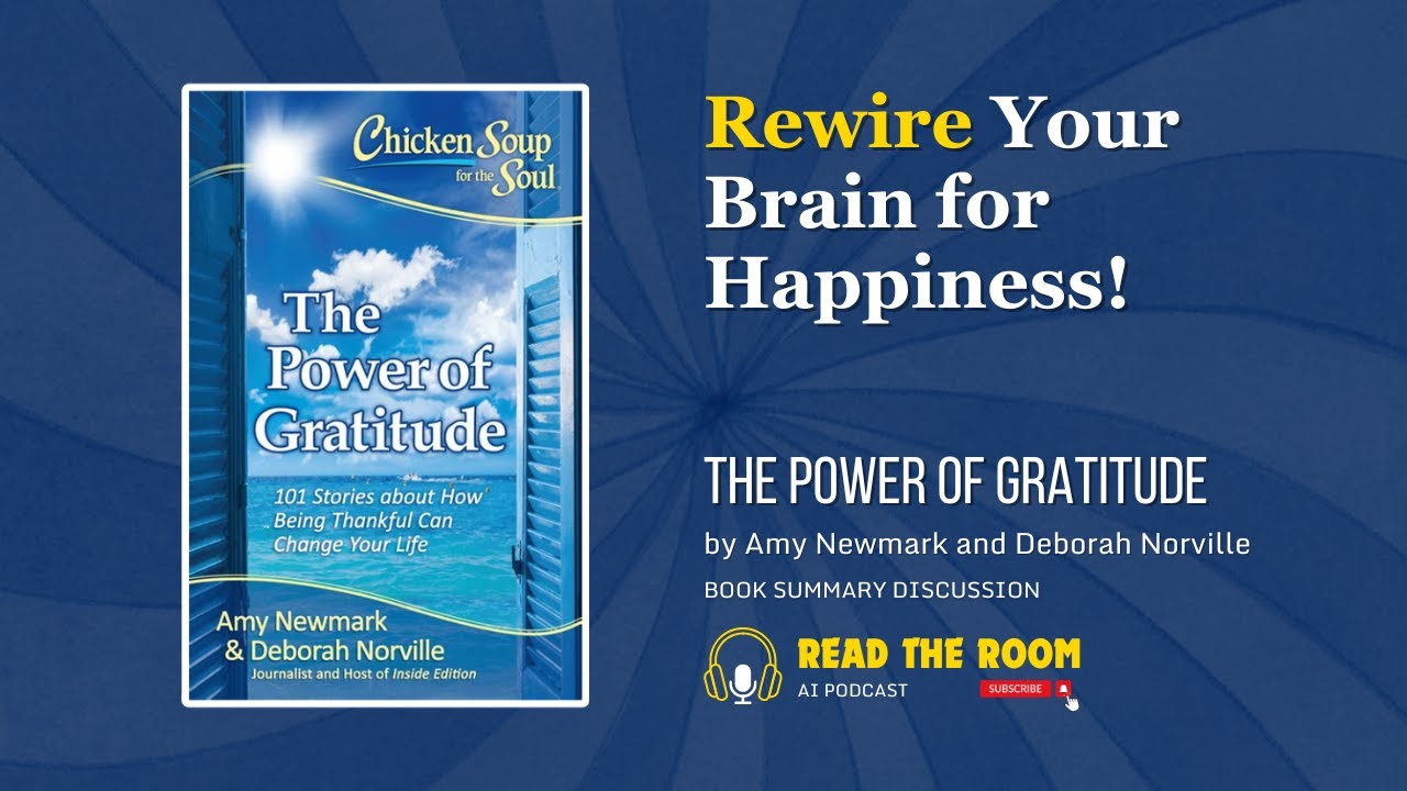 The Power of Gratitude by Amy Newmark and Deborah Norville 🌟 | AI Book ...