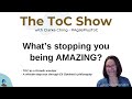 The ToC Show with Linda Mandin - What's stopping you being amazing?