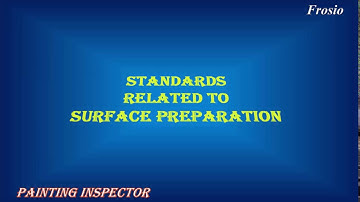 BGAS/NACE/FROSIO-Standards related to surface preparation-Rust grade