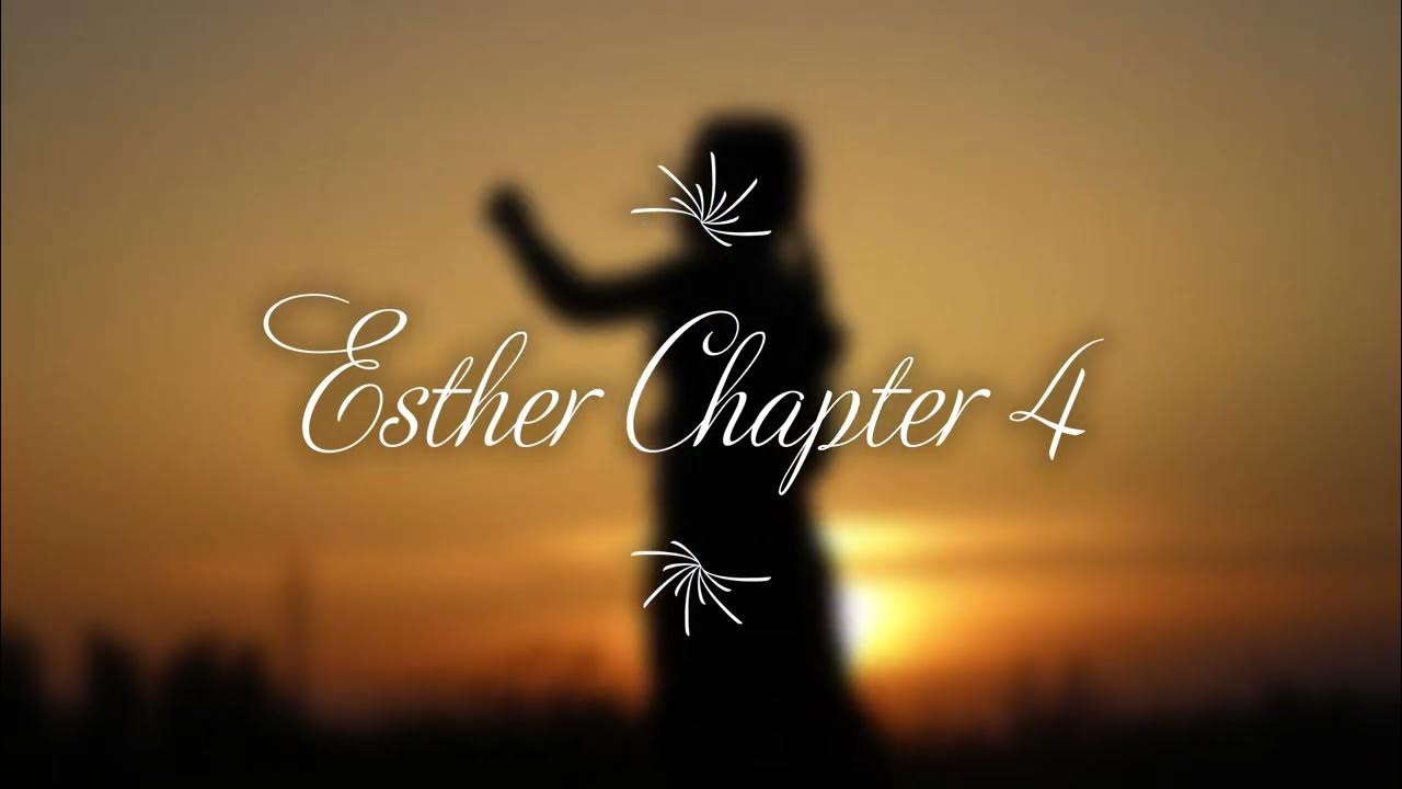 the-book-of-esther-chapter-4-new-king-james-version-nkjv-audio