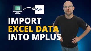 How to Import EXCEL Data into Mplus