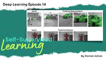 Deep Learning Ep. 14-Self Supervised Learning By Risman Adnan, Ph.D
