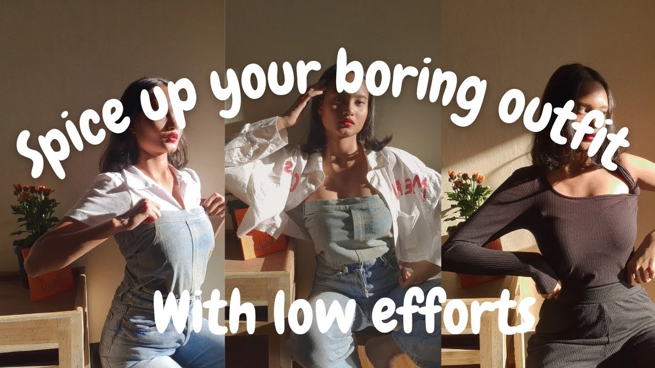 How to spice up your boring outfit ft low efforts||shainiyo styles ...