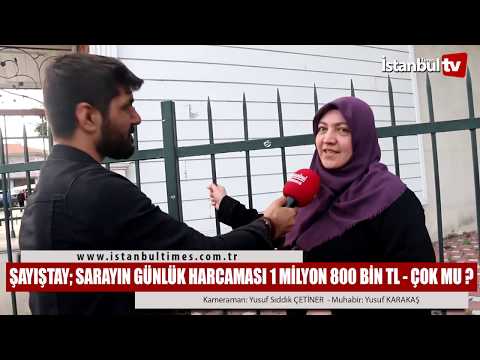 SAYIŞTAY; SARAYIN GÜNLÜK HARCAMASI 1 MİLYON 800 BİN TL!   (İSTANBUL-BEŞİKTAŞ)