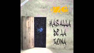 Zona Ganjah - Yo Soy Lo Que Soy (Más Allá De La Zona) #13