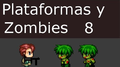 Unity 2D: Plataformas y zombies - Parte 8: Mejoras