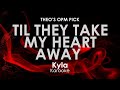 Til They Take My Heart Away | Kyla Karaoke 🎶